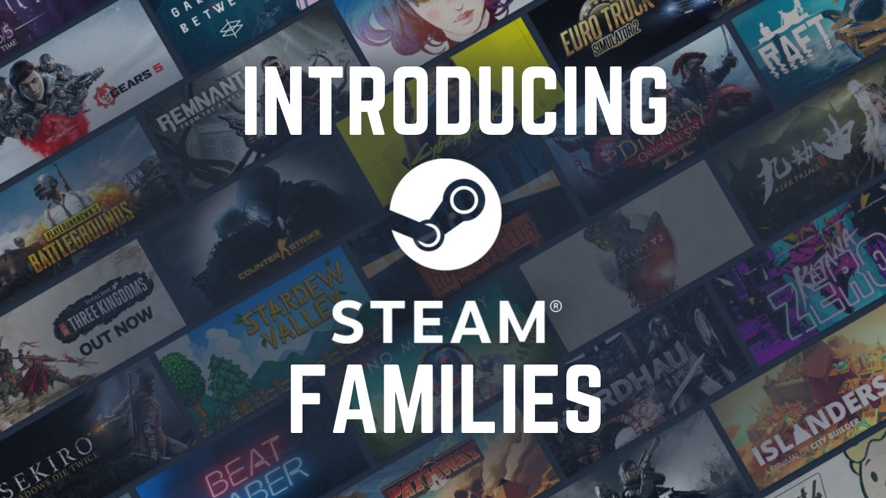 Steam Families: A Most Wanted for Game-Sharing Tools on Your PC