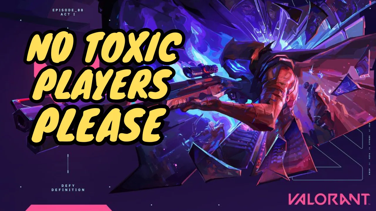 Be Ready, Valorant Will Implement Improved System for Detecting Toxic Players