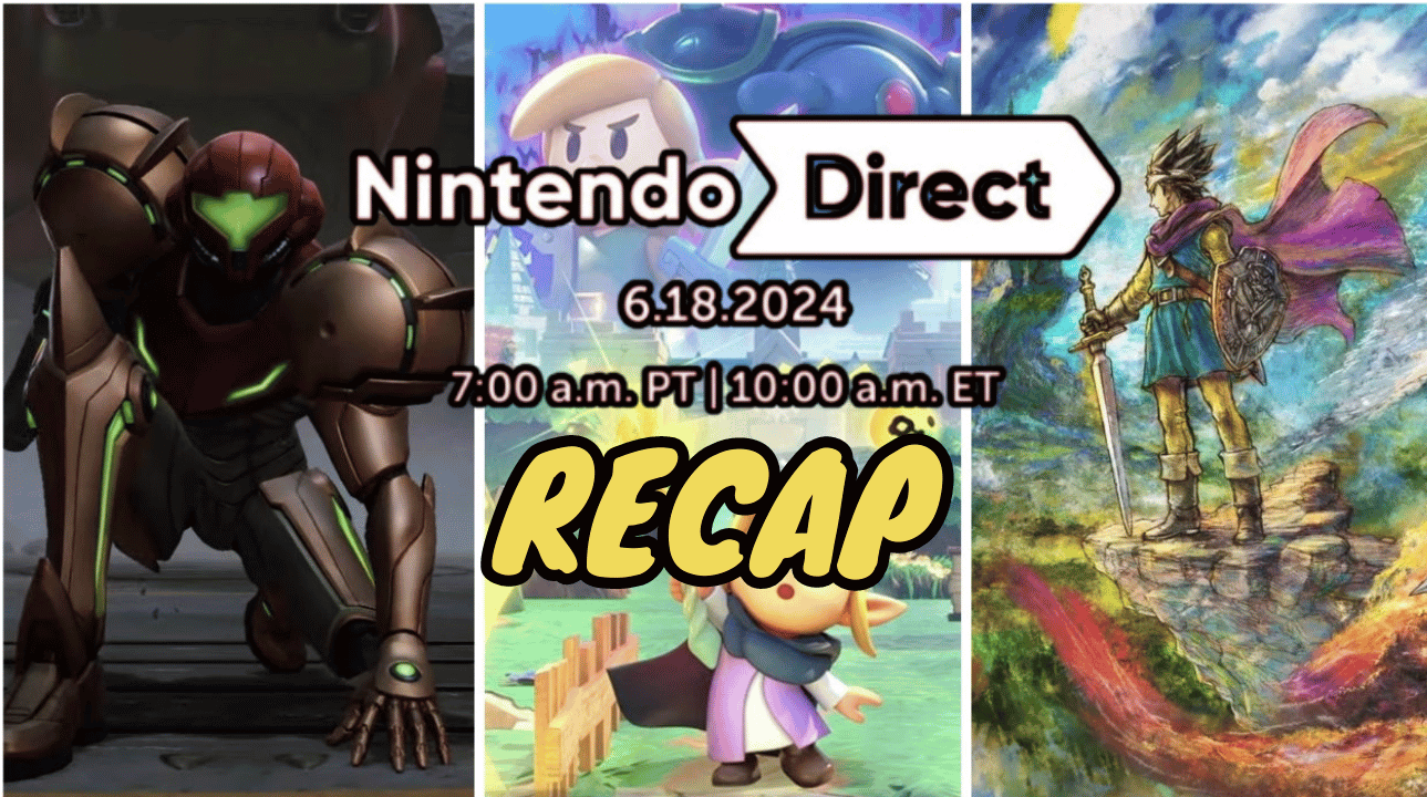 Nintendo Direct June 2024: Full Recap and Highlights