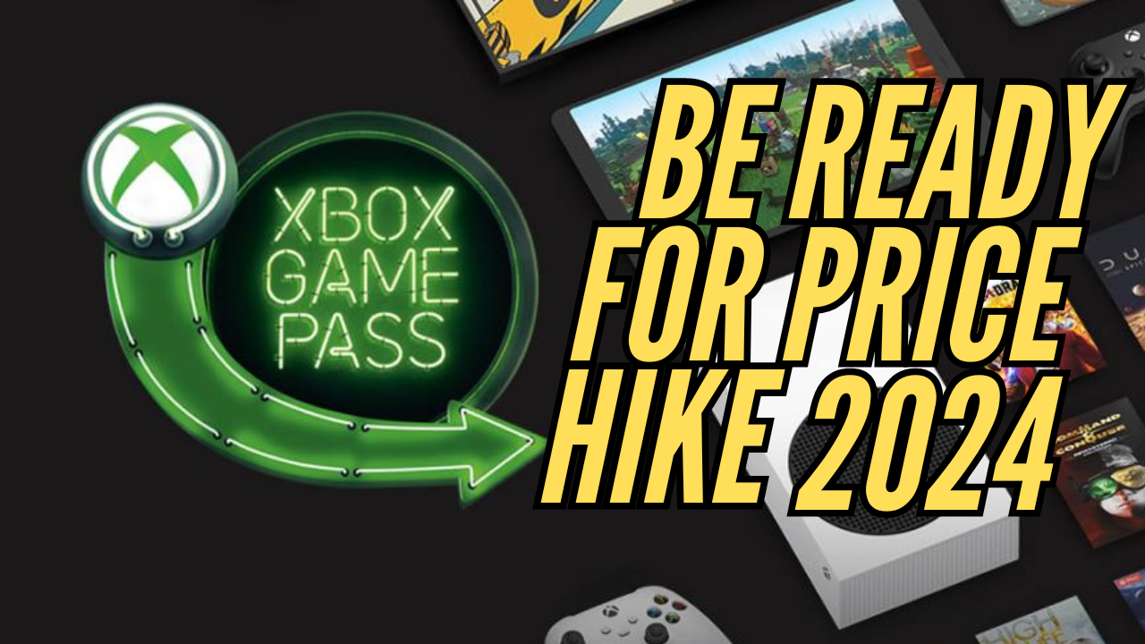 Be Ready for Significant Changes to The Xbox Game Pass Price Hike